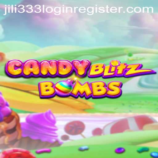 Exploring the Sweet World of CandyBlitzBombs with Jili333 Login Register